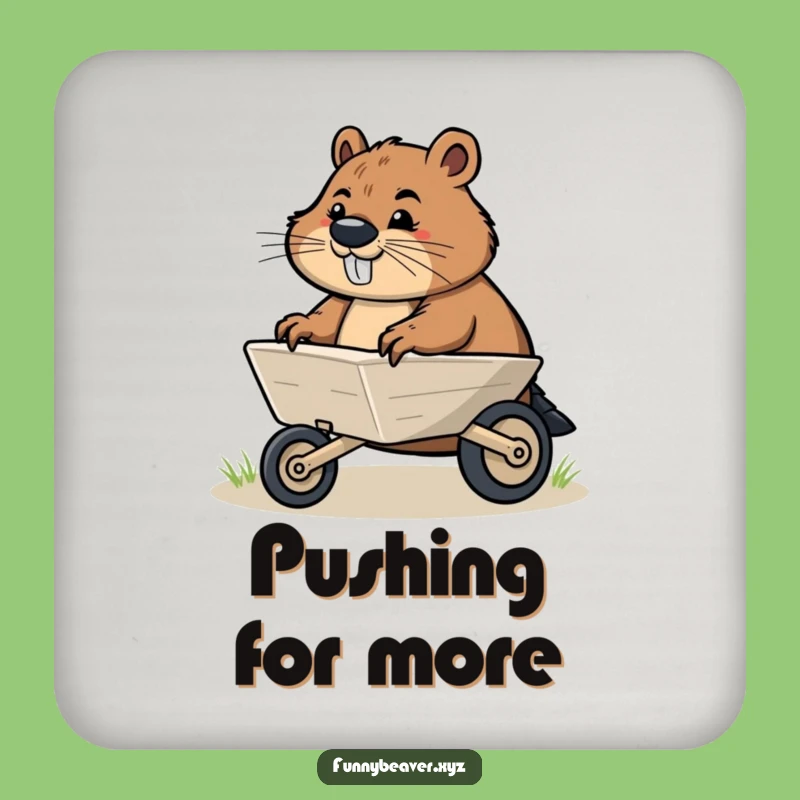 Funny Beaver Wheelbarrow Coaster - Protect Surfaces With Drive